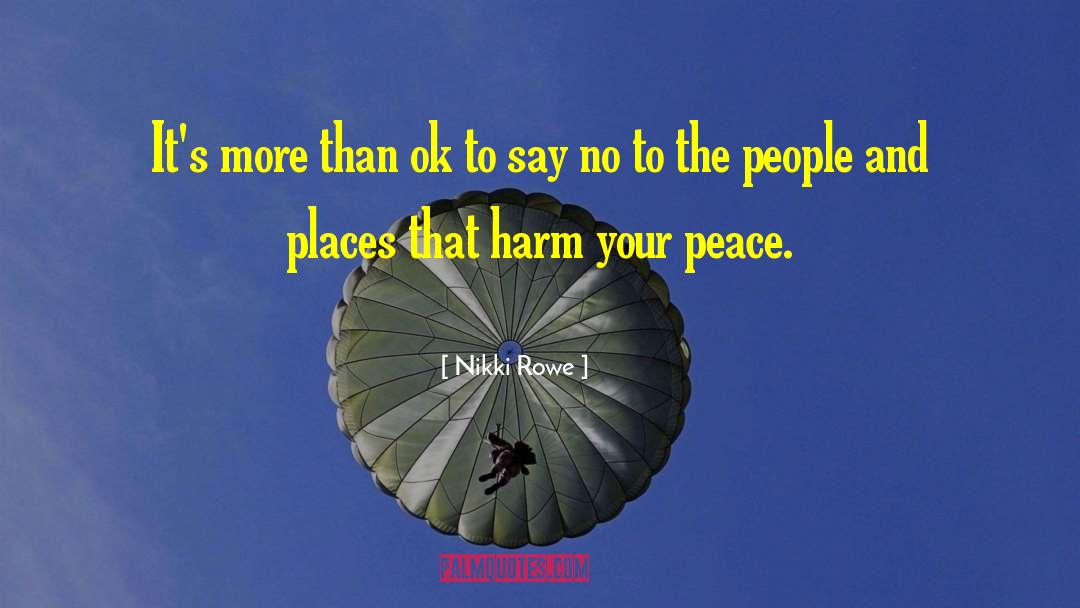 International Peace quotes by Nikki Rowe