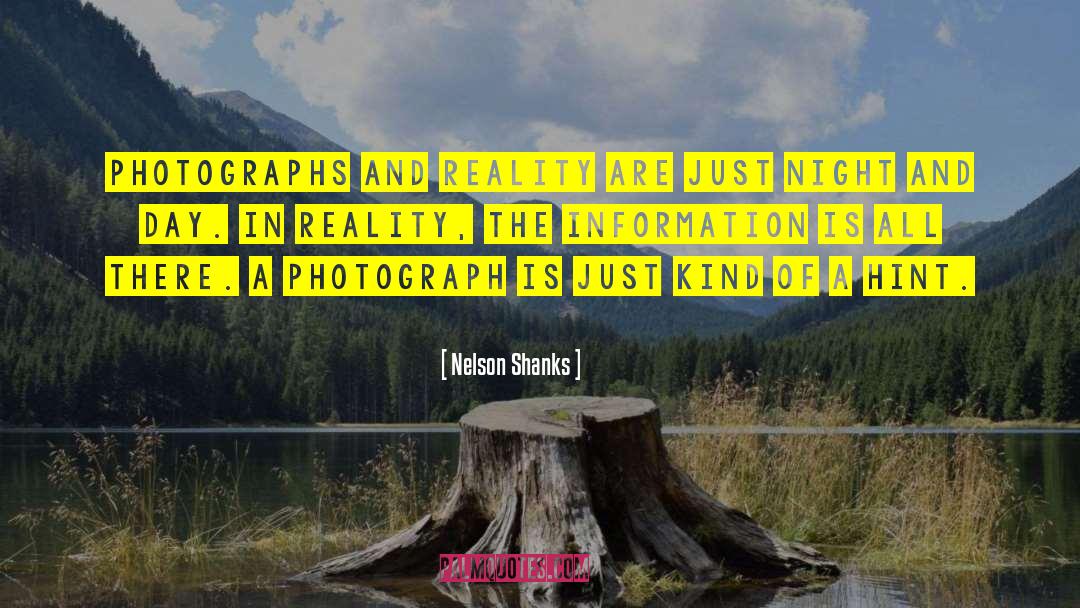 International Photography Day quotes by Nelson Shanks