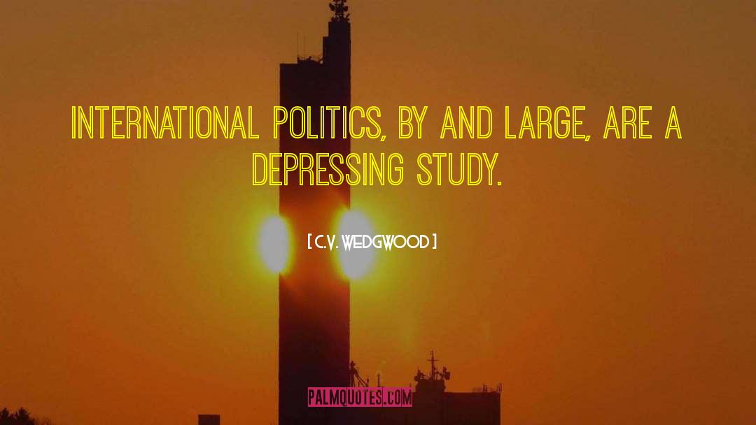 International Politics quotes by C.V. Wedgwood