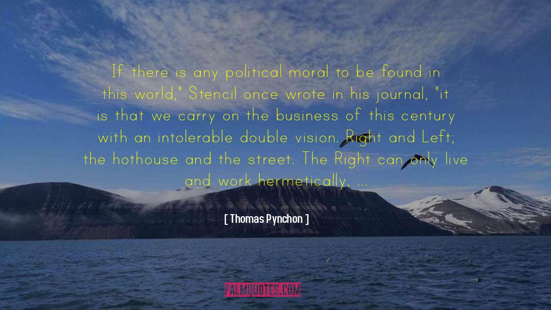 International Politics quotes by Thomas Pynchon