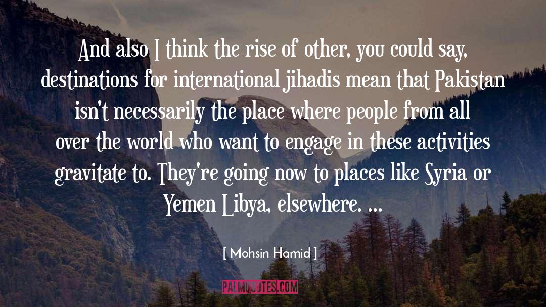 International quotes by Mohsin Hamid