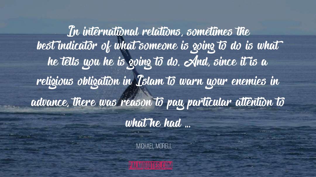 International Relations quotes by Michael Morell