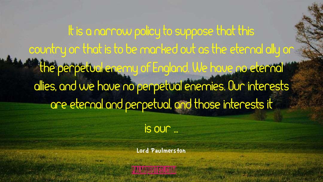 International Relations quotes by Lord Paulmerston