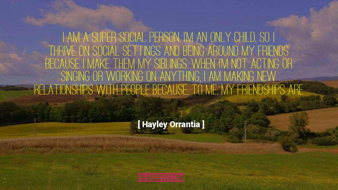 International Relationships quotes by Hayley Orrantia