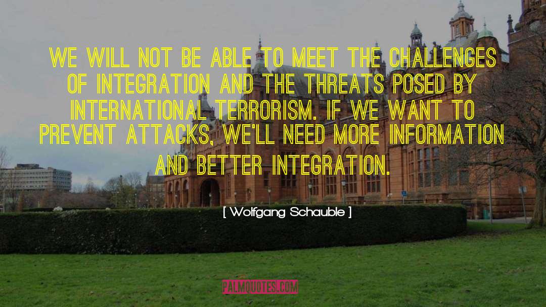 International Terrorism quotes by Wolfgang Schauble