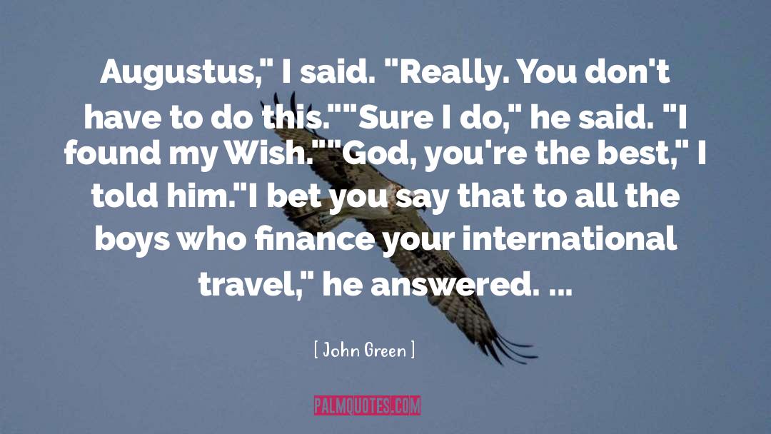 International Terrorism quotes by John Green