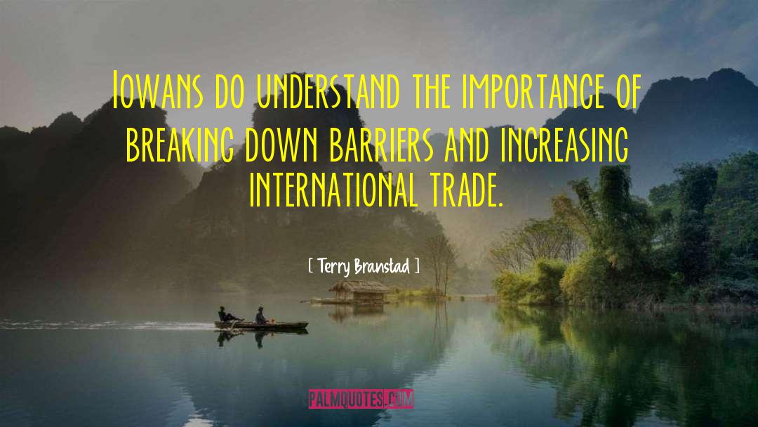 International Trade quotes by Terry Branstad