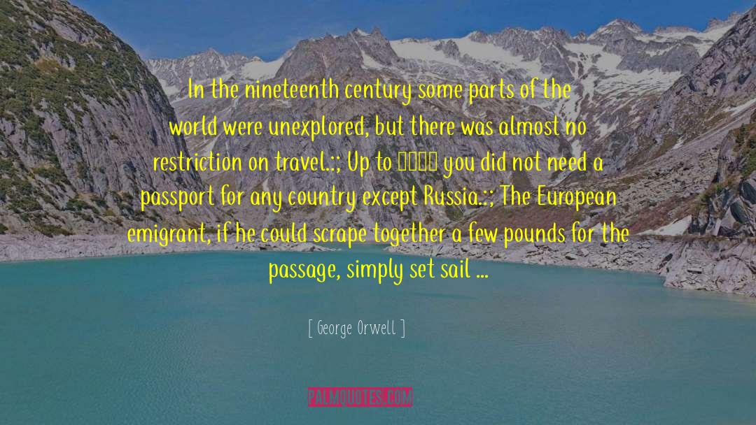 International Travel quotes by George Orwell