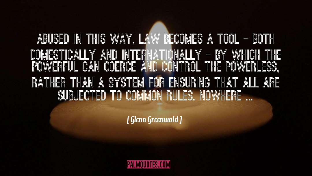 Internationally quotes by Glenn Greenwald