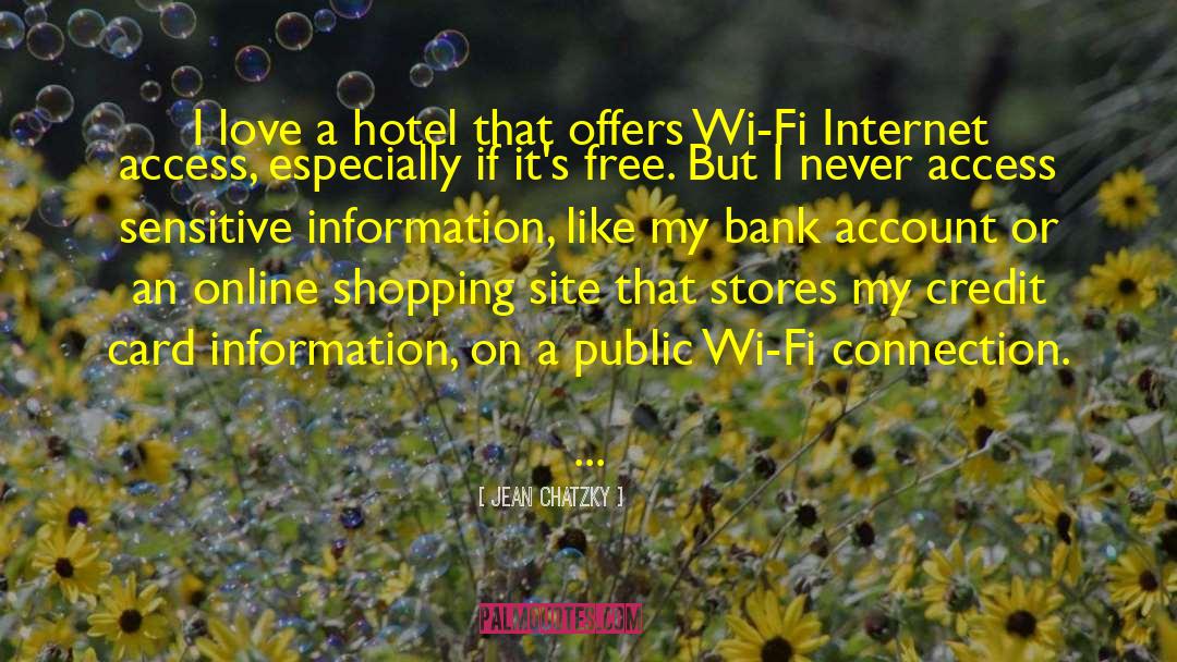 Internet Access quotes by Jean Chatzky