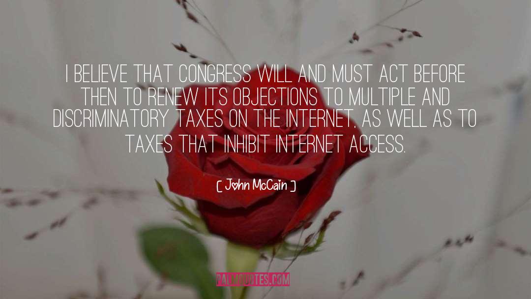 Internet Access quotes by John McCain