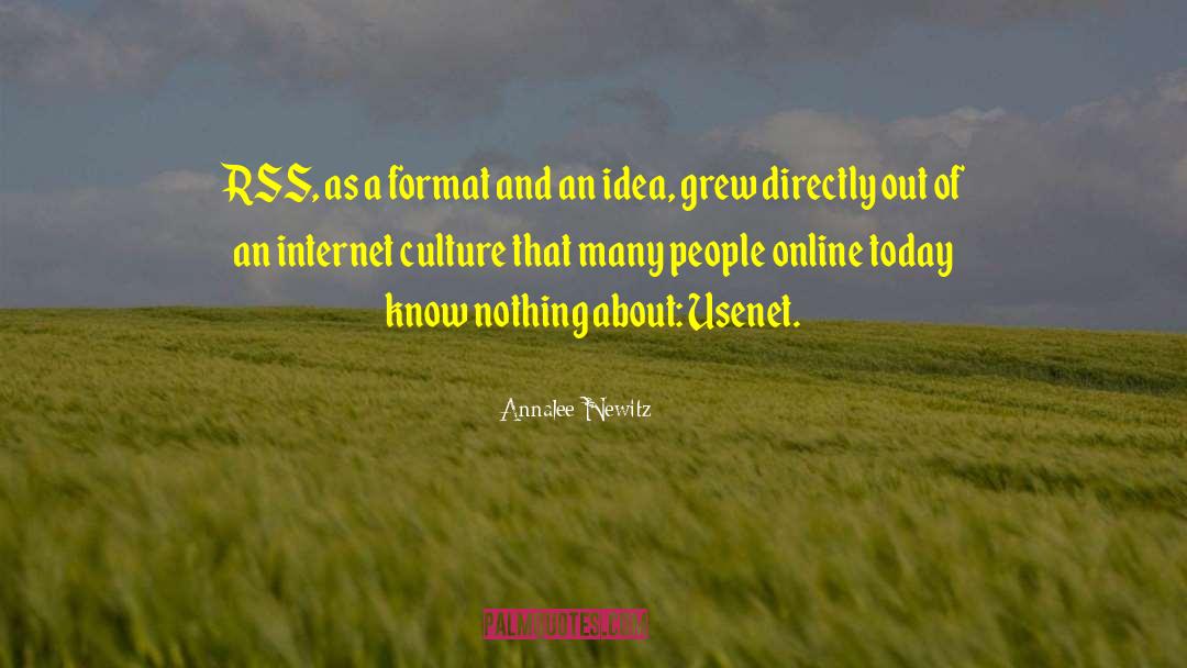 Internet Culture quotes by Annalee Newitz