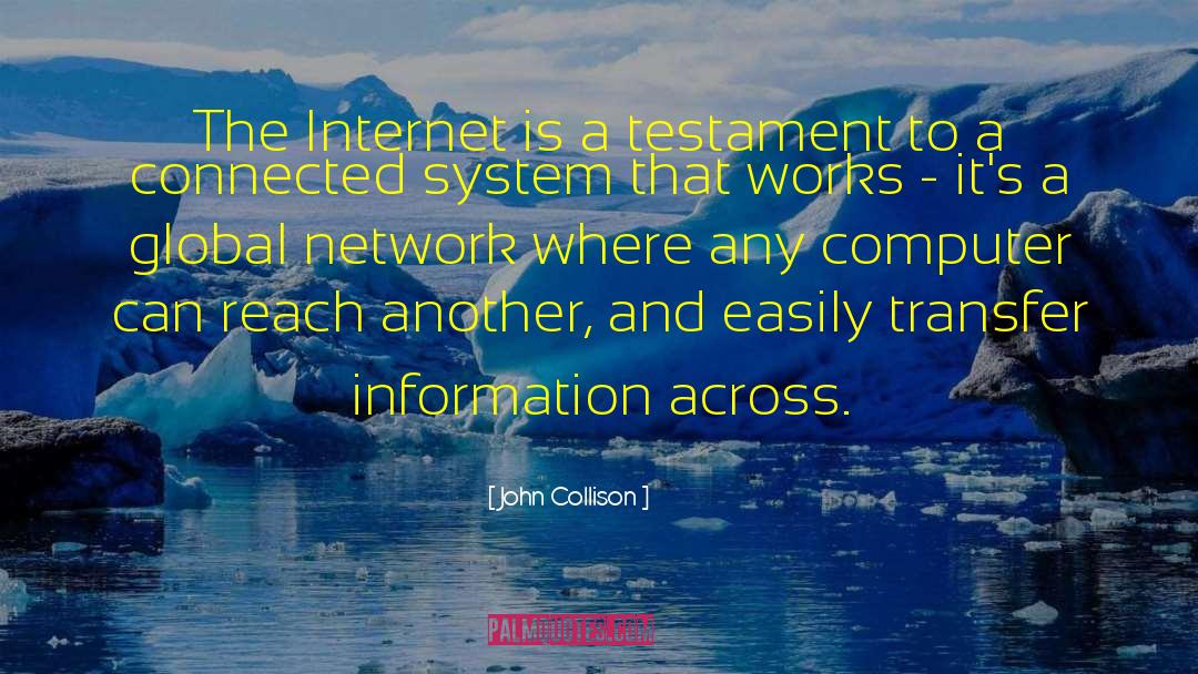 Internet History quotes by John Collison