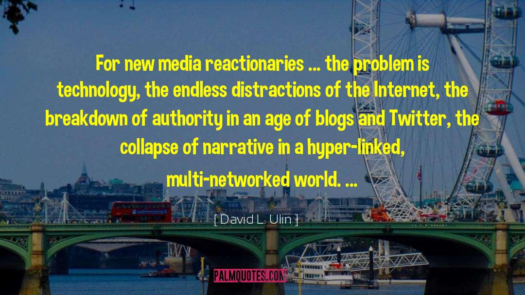 Internet Infidels quotes by David L. Ulin