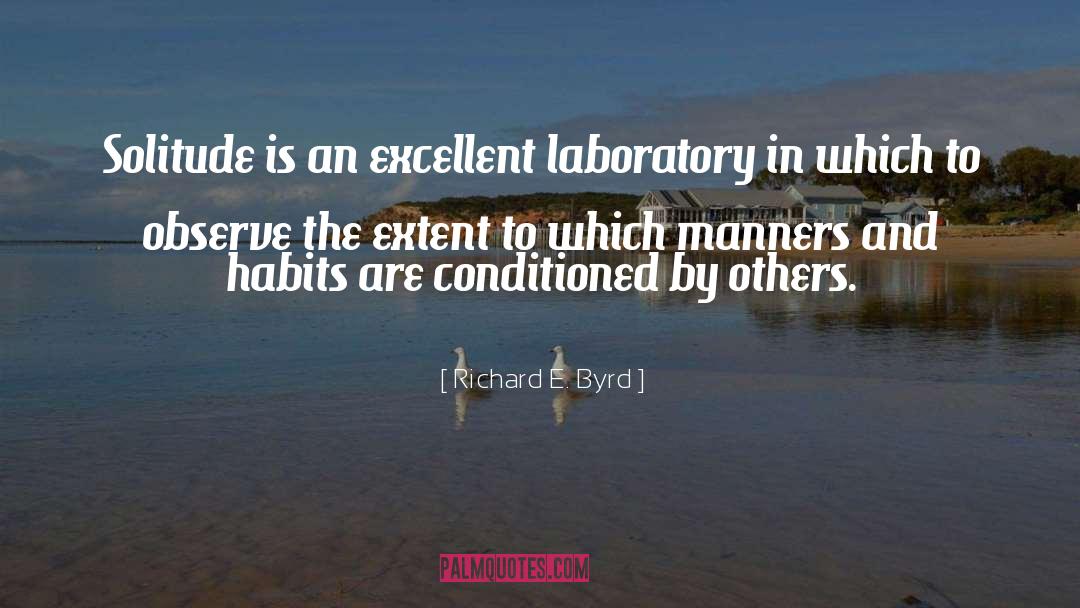 Internet Manners Manners quotes by Richard E. Byrd