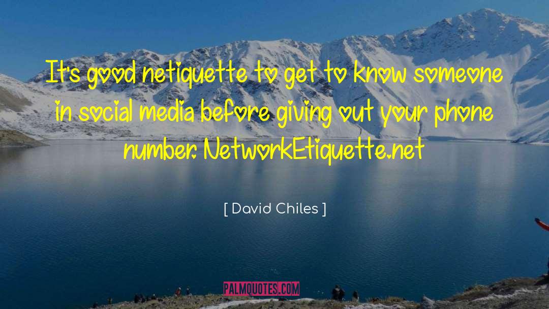 Internet Manners quotes by David Chiles