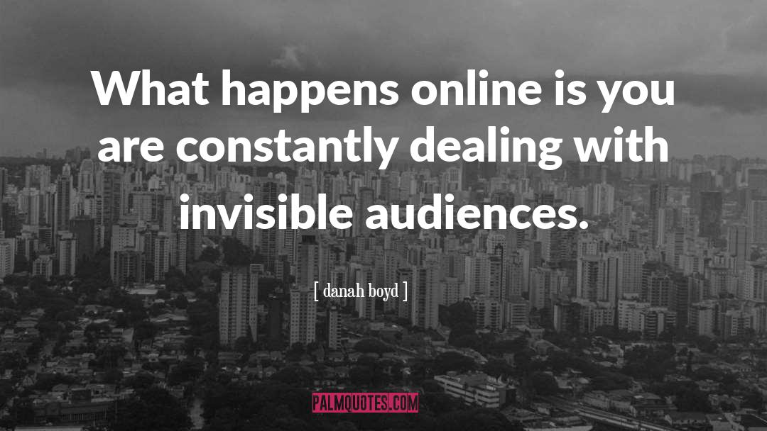 Internet Marketing quotes by Danah Boyd