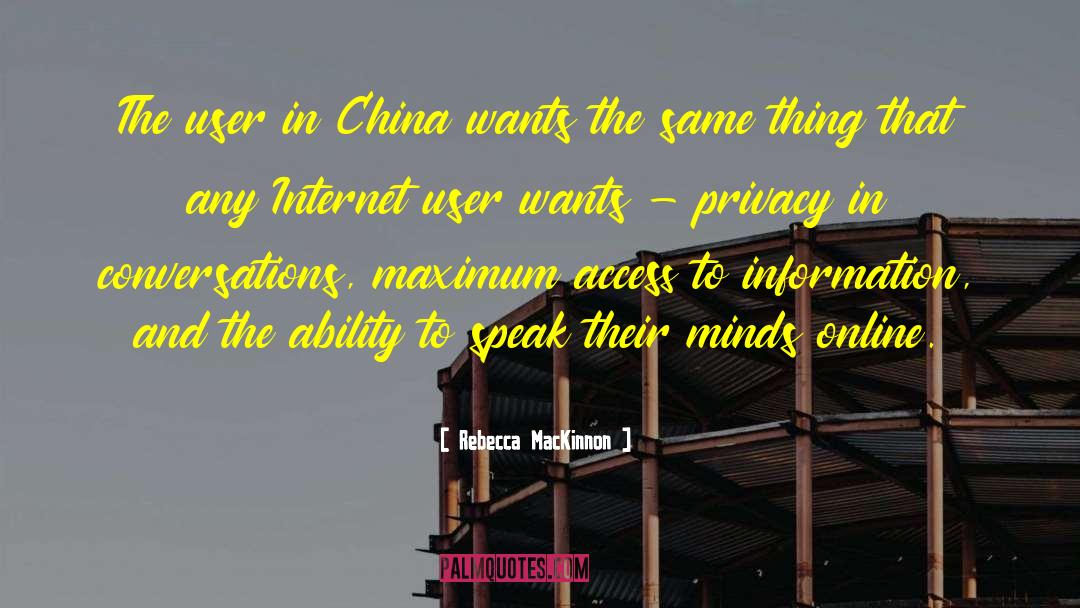 Internet Privacy quotes by Rebecca MacKinnon