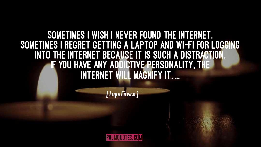 Internet quotes by Lupe Fiasco