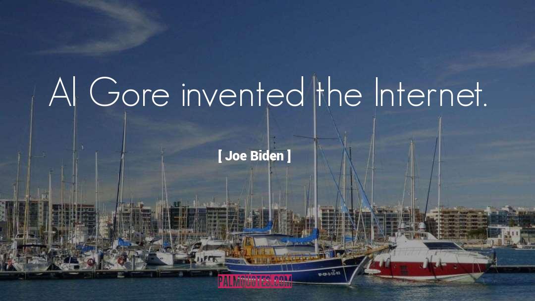 Internet Rap quotes by Joe Biden