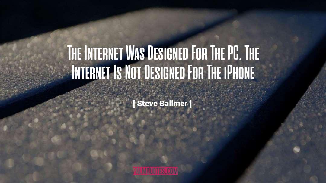 Internet Rap quotes by Steve Ballmer