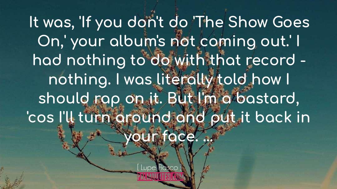 Internet Rap Records quotes by Lupe Fiasco