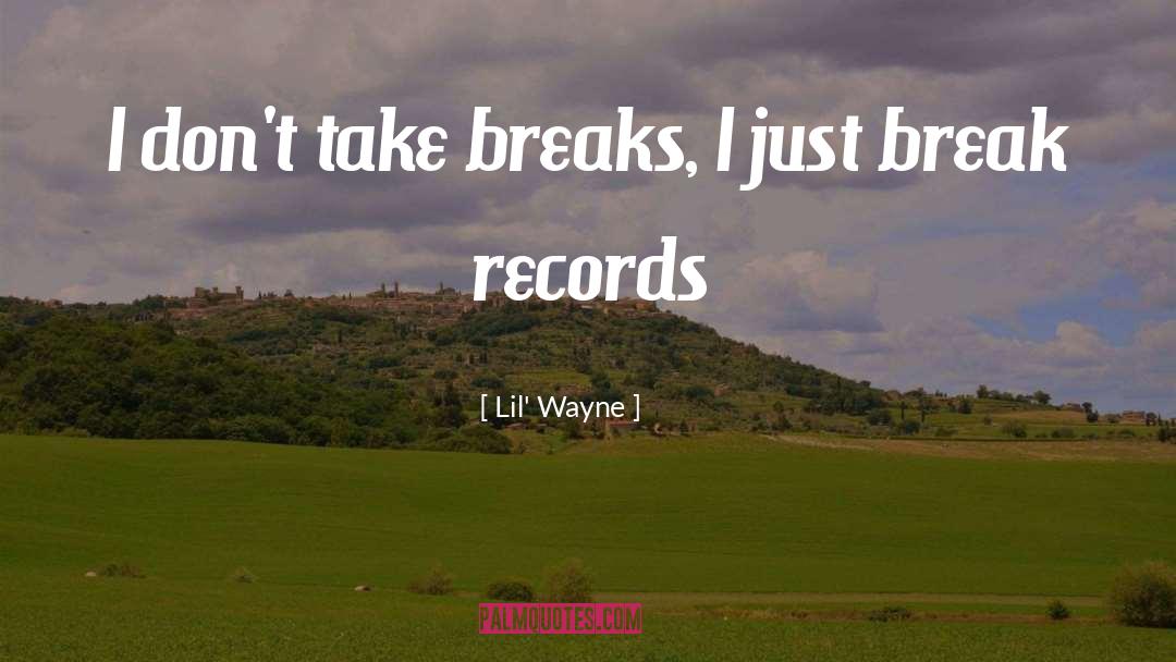 Internet Rap Records quotes by Lil' Wayne