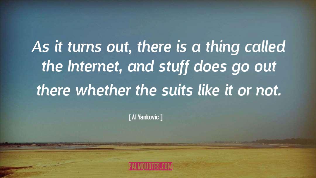 Internet Revolution quotes by Al Yankovic