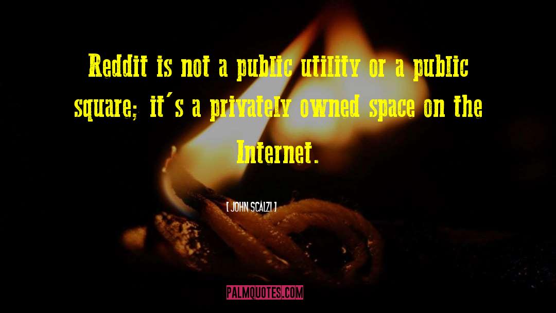 Internet Rules quotes by John Scalzi