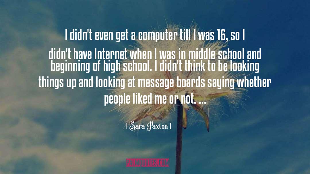 Internet Technology quotes by Sara Paxton
