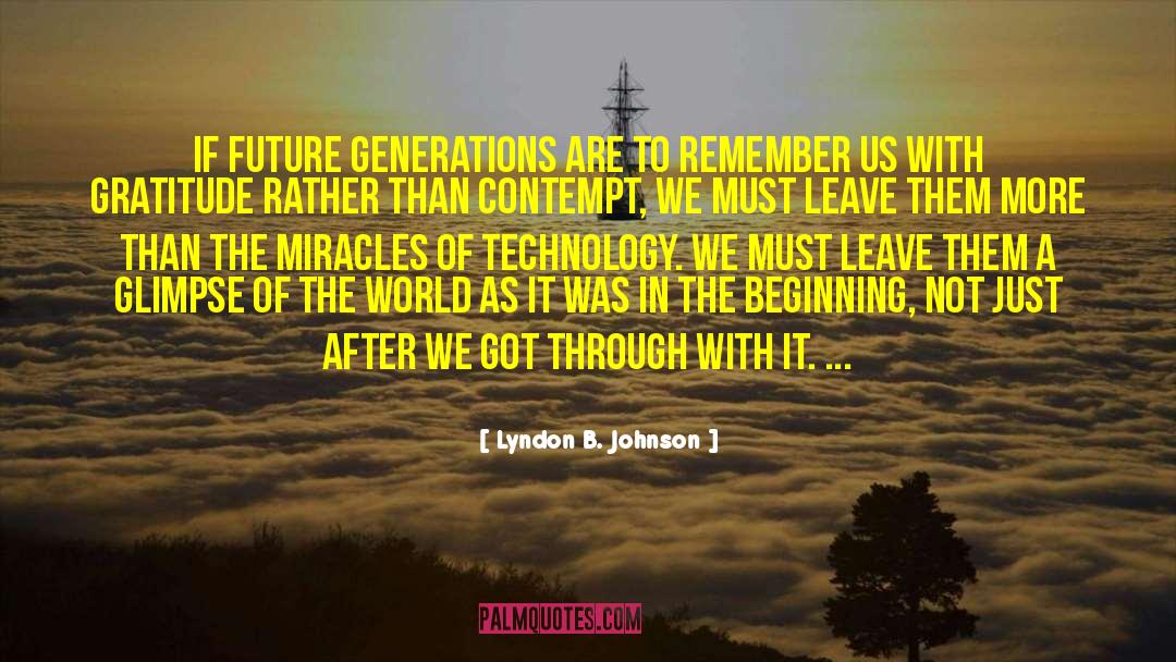 Internet Technology quotes by Lyndon B. Johnson