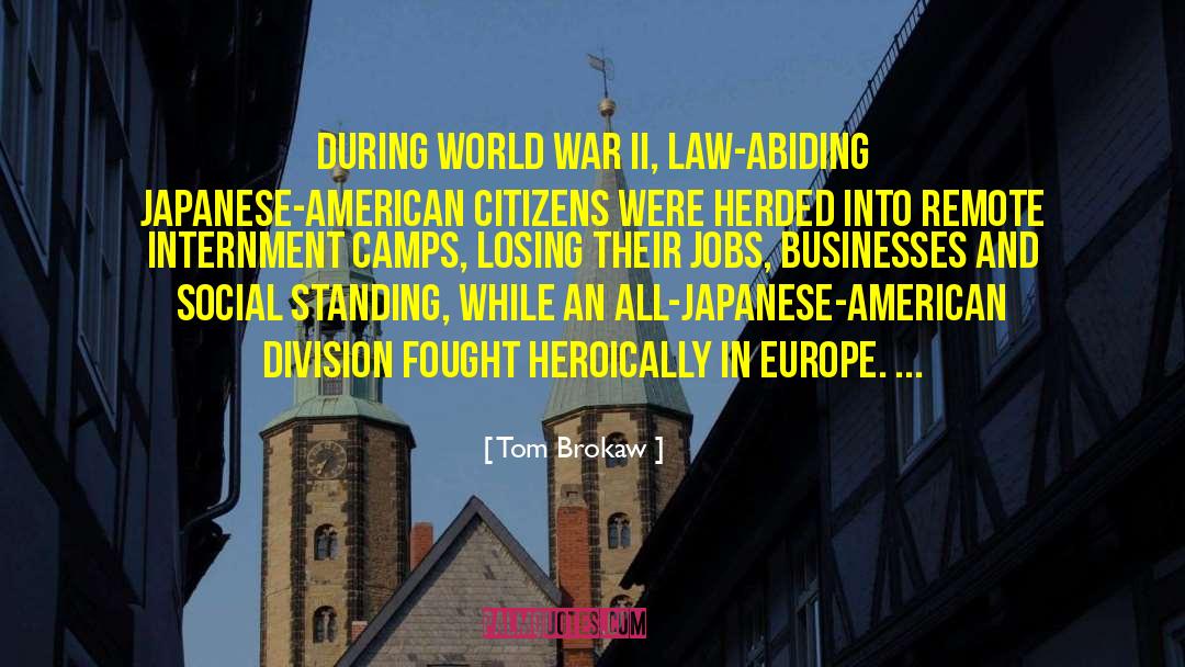 Internment Camps quotes by Tom Brokaw