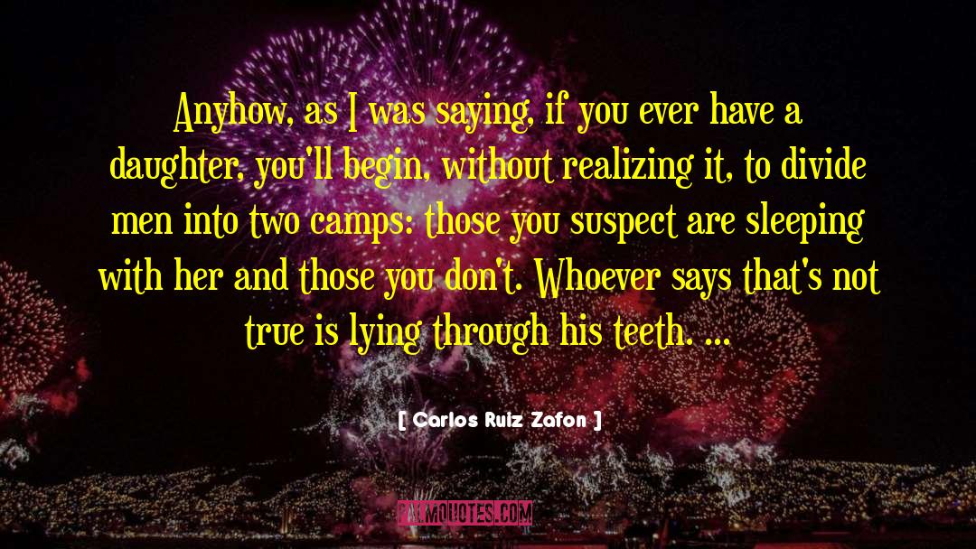 Internment Camps quotes by Carlos Ruiz Zafon
