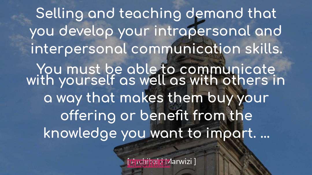 Interpersonal Communication quotes by Archibald Marwizi