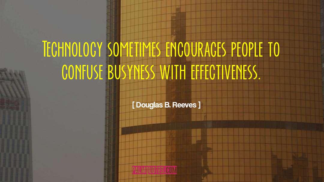 Interpersonal Effectiveness quotes by Douglas B. Reeves