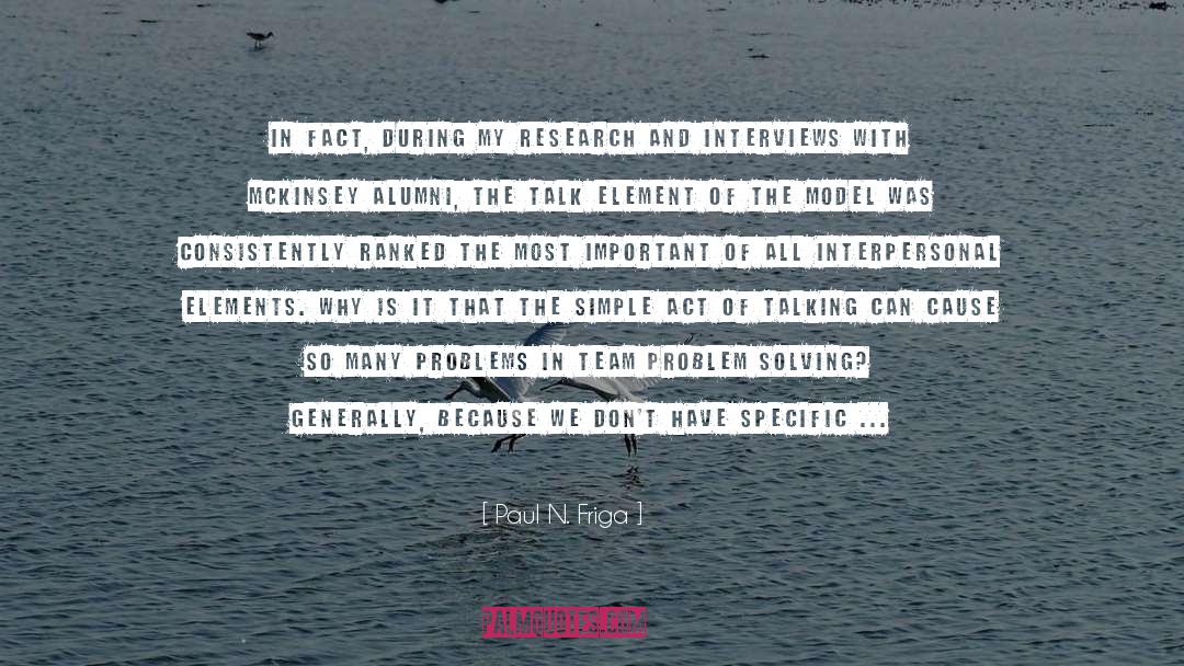 Interpersonal Effectiveness quotes by Paul N. Friga