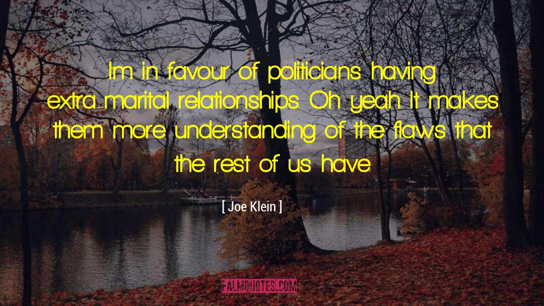 Interpersonal Relationships quotes by Joe Klein