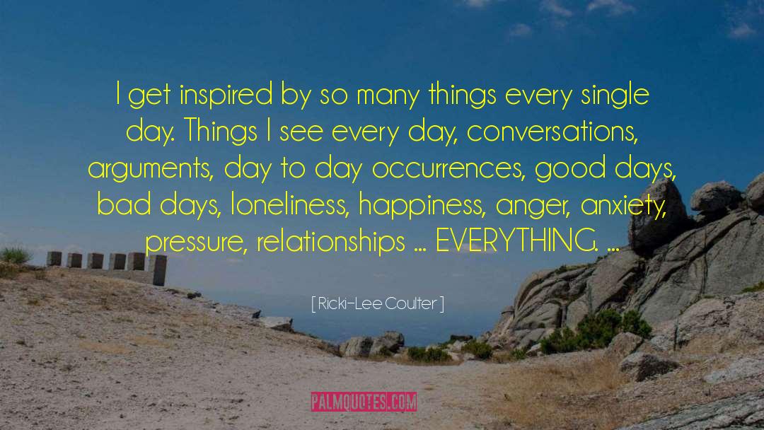 Interpersonal Relationships quotes by Ricki-Lee Coulter