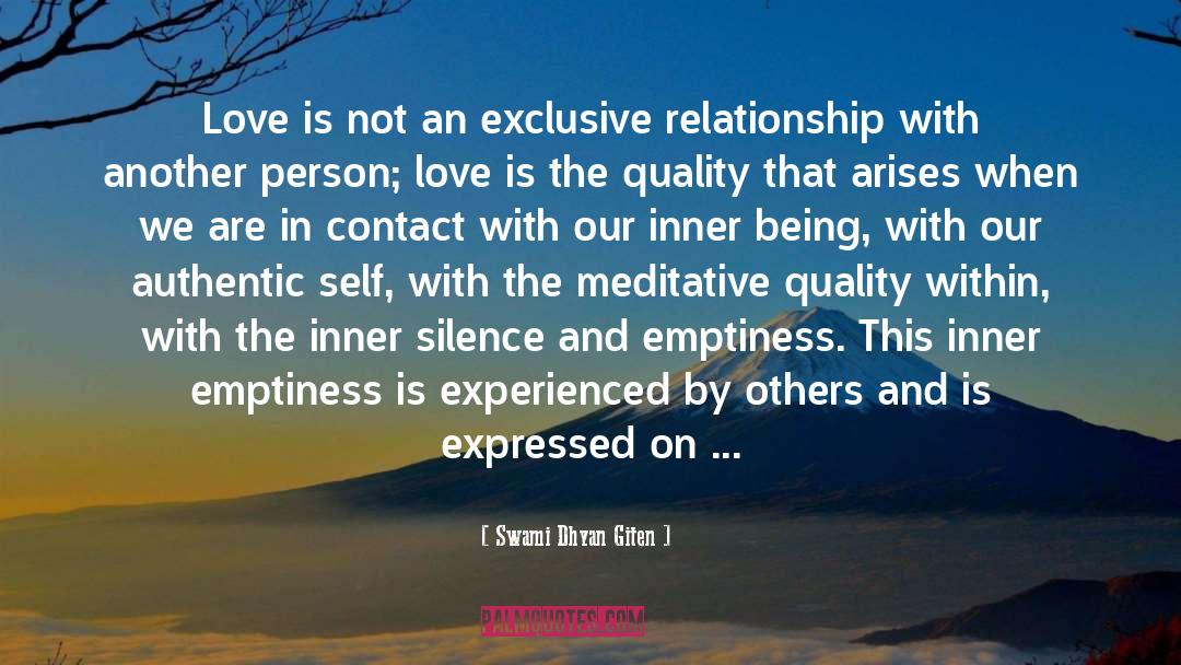 Interpersonal Relationships quotes by Swami Dhyan Giten