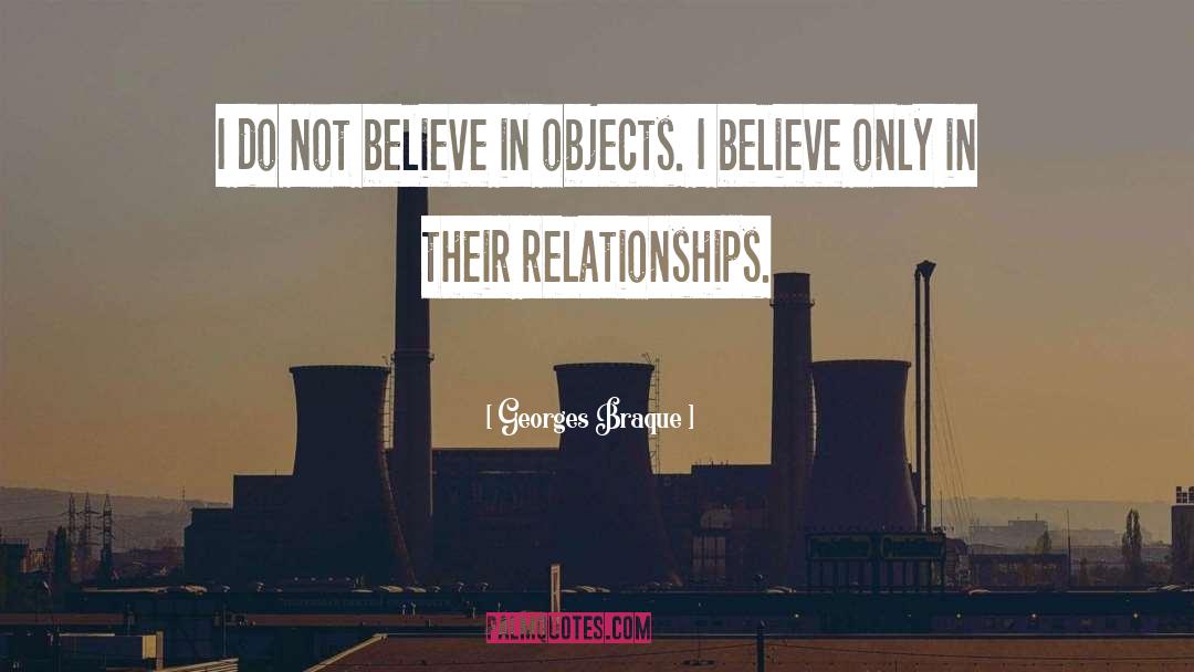 Interpersonal Relationships quotes by Georges Braque