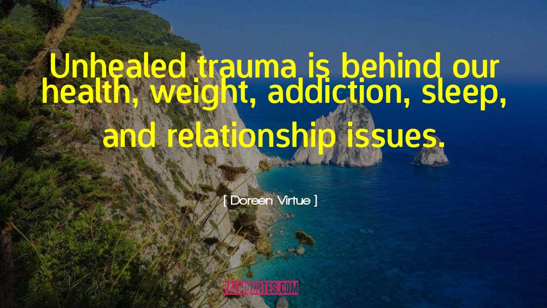 Interpersonal Trauma quotes by Doreen Virtue