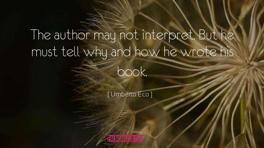 Interpret quotes by Umberto Eco