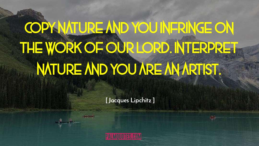 Interpret quotes by Jacques Lipchitz