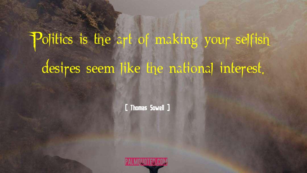 Interpretation Of Art quotes by Thomas Sowell