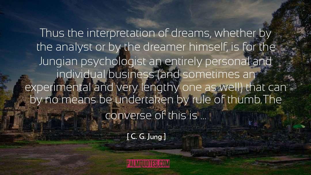 Interpretation Of Dreams quotes by C. G. Jung
