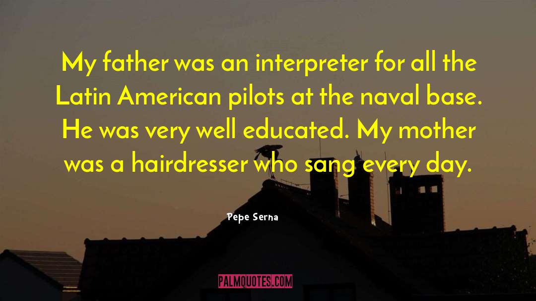 Interpreter quotes by Pepe Serna