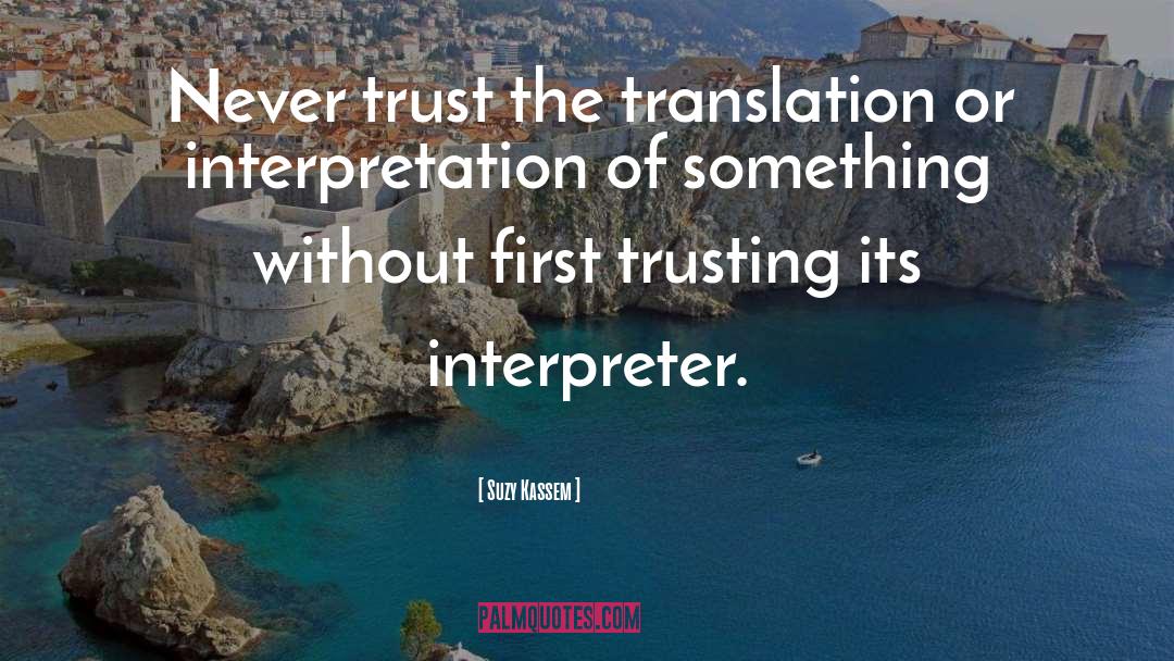 Interpreter quotes by Suzy Kassem