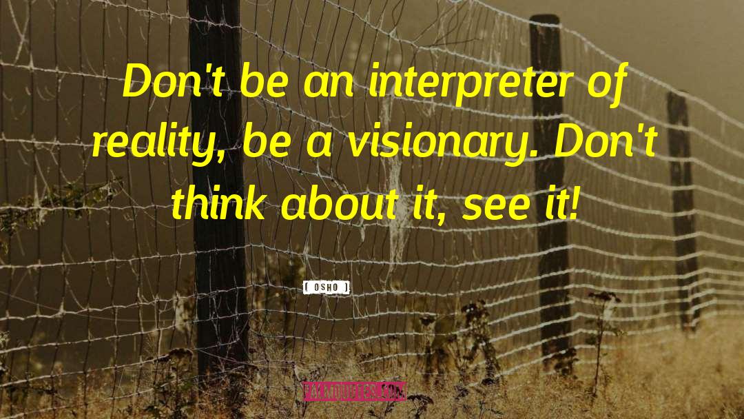 Interpreter quotes by Osho