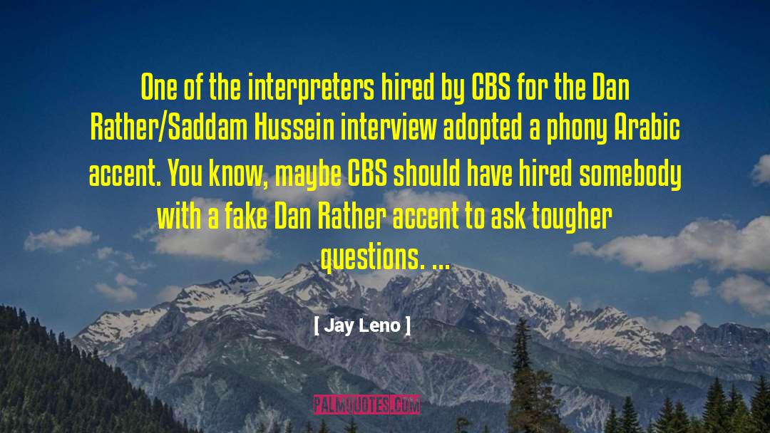 Interpreters quotes by Jay Leno