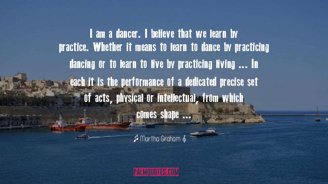 Interpretive Dancing quotes by Martha Graham